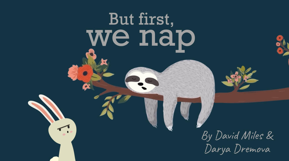 But First, We Nap
